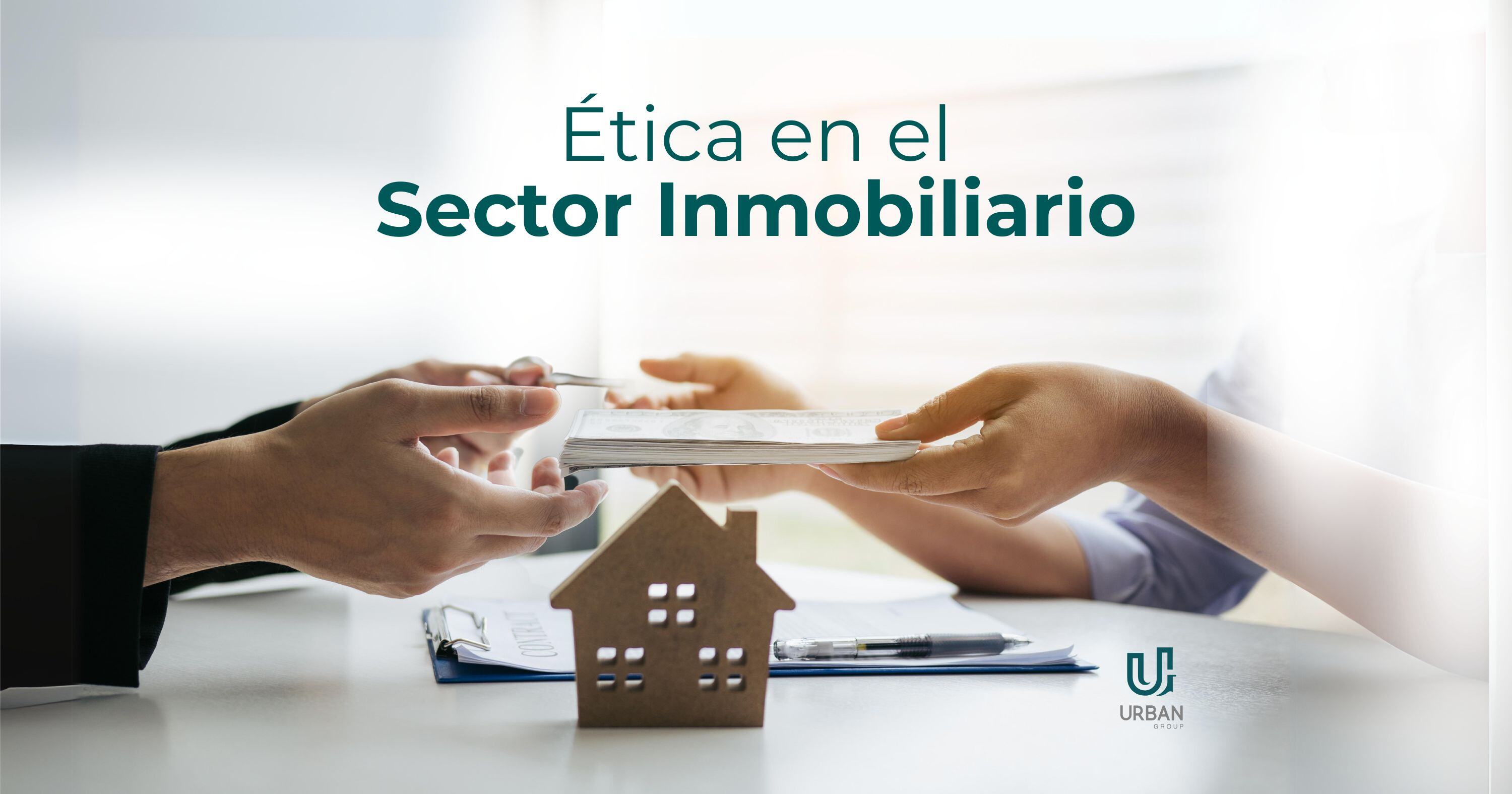 Ética en el Sector Inmobiliario